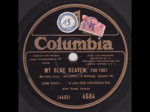 Don Voorhees     " My blue Heaven "    1927
