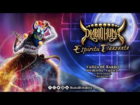 Diablo Huma Rock - Vasija de Barro (Espíritu Danzante - Audio Oficial)