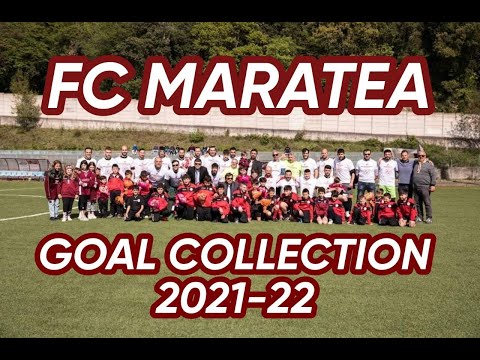 FC MARATEA 2021-22 GOAL COLLECTION