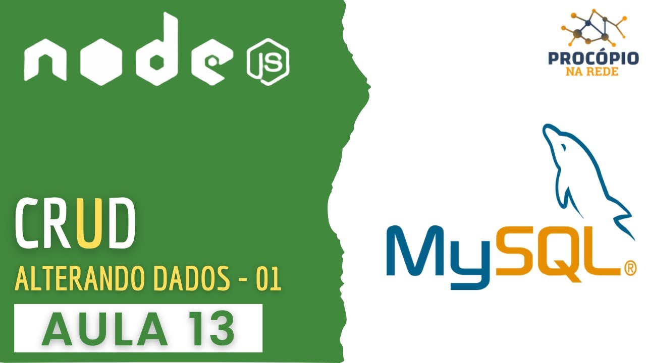 13. Node.js - CRUD: alterando dados no MySQL - parte 01