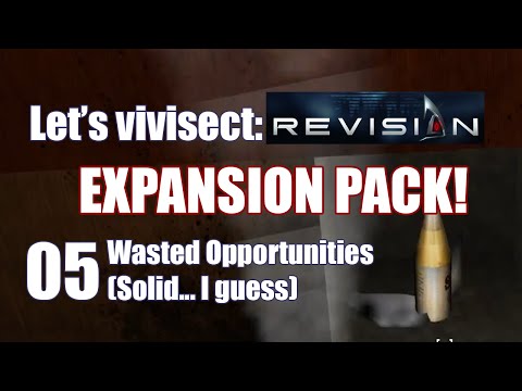 Let's Vivisect Deus Ex: Revision - Part Five (Expansion Pack)