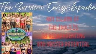 5 Years Later: Why Island Of The Idols Is The Most Wasted Potential/Disappointing Survivor Season :}