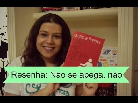 Resenha: Não se apega, não