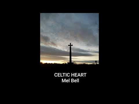 MEL BELL - CELTIC HEART