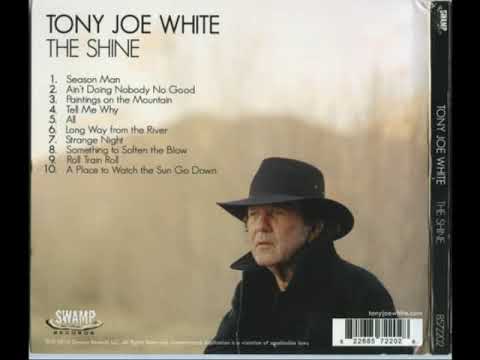 Tony Joe White - The Shine [FA] 2010