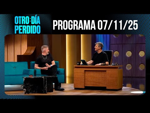 OTRO DÍA PERDIDO - Programa 07/11/25 - PERIODISMO, LEYES Y RISAS CON LUIS NOVARESIO