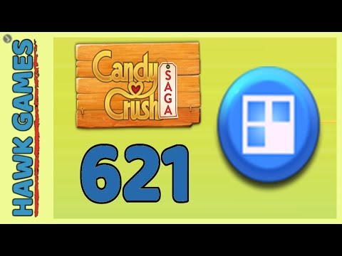 Candy Crush Saga Level 621 (Jelly level) - 3 Stars Walkthrough, No Boosters