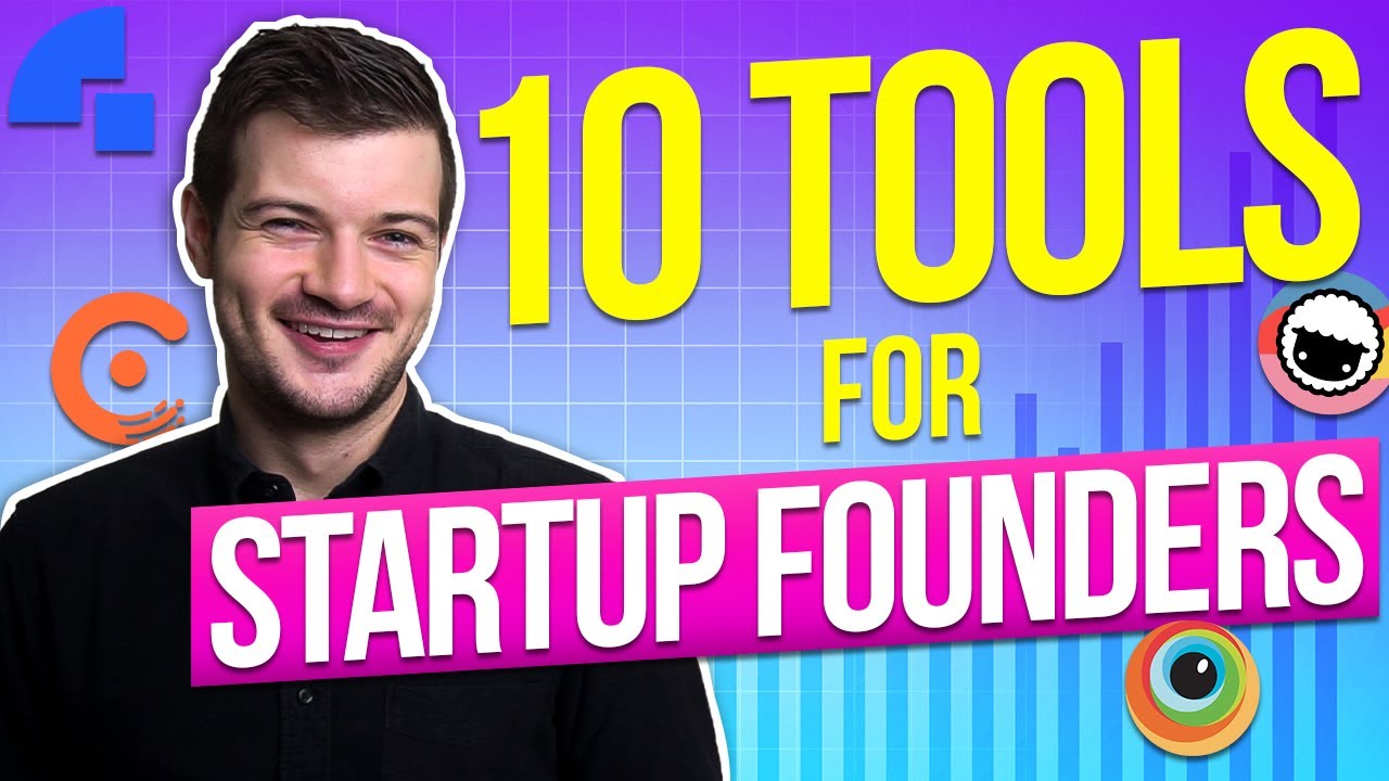 10 Tools That Every Startup Founder Needs to Know About