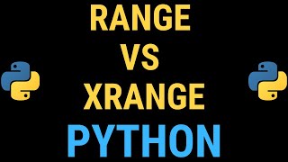 The difference between xrange vs. range functions in Python 2 and Python 3 (Tutorial)