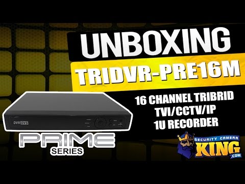 Unboxing - 16 Channel Tribrid TVI/CCTV/IP 1U Recorder - TRIDVR-PRE16M