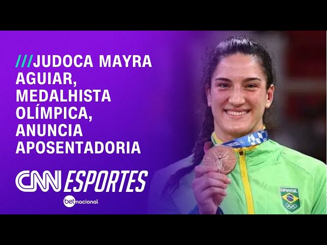 Judoca Mayra Aguiar, medalhista olímpica, anuncia aposentadoria | LIVE CNN