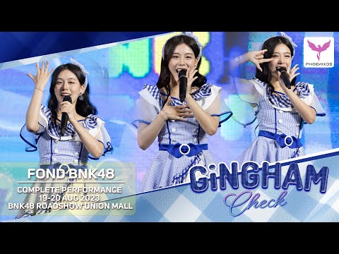 [Fond BNK48] 19-20-AUG -2023 Fancam  - COMPLETE PERFORMANCE 2 DAYS -  BNK48 Roadshow UnionMall