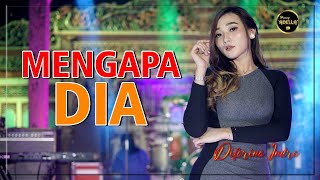 Download lagu MENGAPA DIA - Difarina Indra - OM ADELLA mp3 Download lagu MENGAPA DIA - Difarina Indra - OM ADELLA mp3