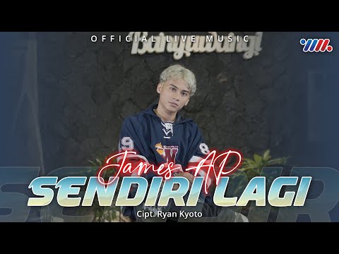 James Ap Feat De Java Project - Sendiri Lagi (Official Live Music)
