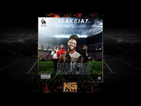 1TakeJay x BlueBucksClan - BeastMode [Prod. By Duse Beatz] [New 2020]