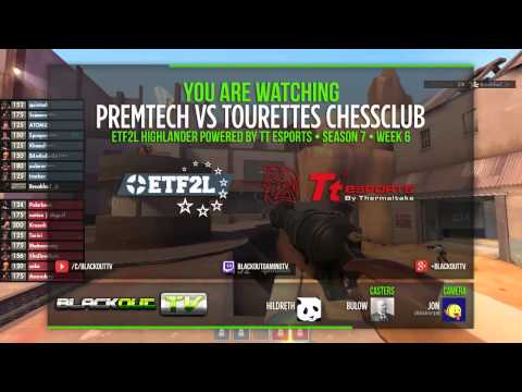 ETF2L Highlander Season 7: PremTech vs Tourettes Chessclub