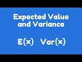 Expected Value and Variance
