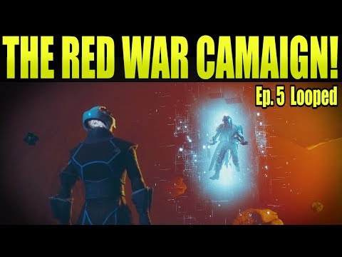 Destiny 2 - LOOPED The Red War Campaign Story Mission Playthrough Ep. 5 Live Commentary