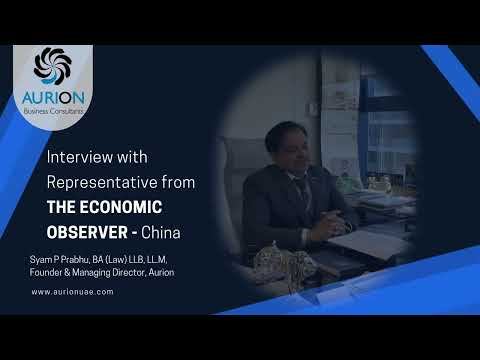 Interview by The Economic Observer, China with Mr. Syam P Prabhu, Founder of AURION (Part 1)