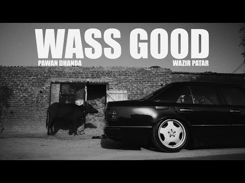 WASS GOOD ft — watch video