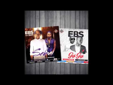 EBS FEAT. ORITSE FEMI - GIGI GIGI