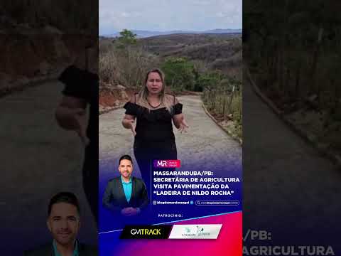 Massaranduba/PB:  Secretária de Agricultura visita pavimentação da “Ladeira de Nildo Rocha”