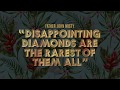 Disappointing Diamonds Are the Rarest of Them All by Father John Misty
