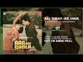 AAJ SUBAH JAB MAIN JAGA HQ HD SOUND AUDIO ROLL
