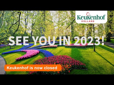 See you in 2023! - Keukenhof