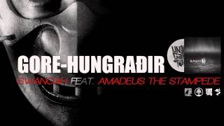 Swangah - Gore-Hungraðir ft. Amadeus The Stampede