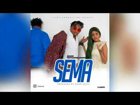 Madee ft Nandy-Sema (Audio)