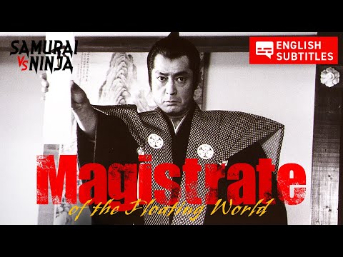 Magistrate of the Floating World (EN SUB) | SAMURAI VS NINJA