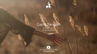 Bersenandung - Garis Tangan (GEISHA)