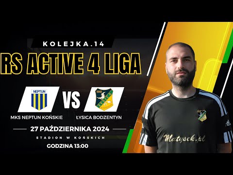 RS Active IV Liga Świętokrzyska Kolejka. 14 MKS Neptun Końskie 0:1 Łysica Bodzentyn