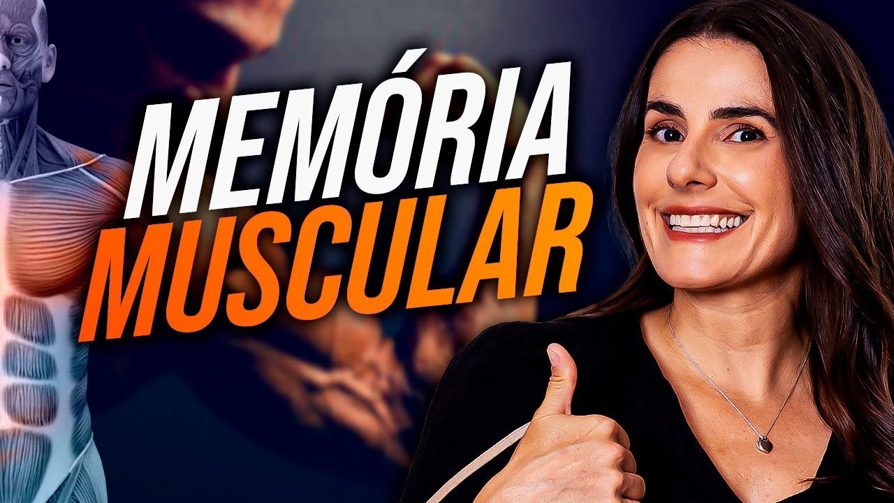 SEUS MÚSCULOS TÊM MEMÓRIA, MAS NÃO DA MANEIRA QUE VOCÊ PENSA | Tudo sobre memória muscular