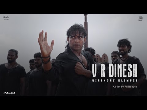 V R Dinesh Birthday Glimpse | Pa Ranjith | Neelam Productions | #PaRanjith8