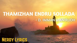 Tamizhan Endru Sollada song lyrics   Jayam Ravi  D