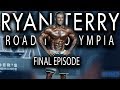 RYAN TERRY | Olympia 2019 Series Final Episode - Showtime