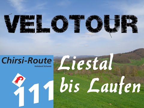 Chirsi-Route 111-Liestal-Laufen #schweiz #radfahren #fahrrad