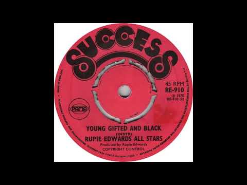 RUPIE EDWARDS ALL STARS - YOUNG, GIFTED & BLACK
