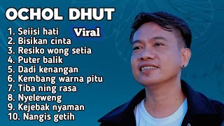 Download lagu FULL ALBUM TERBARU 2025 OCHOL DHUT SEISI HATI - BISIKAN CINTA - RESIKO WONG SETIA mp3