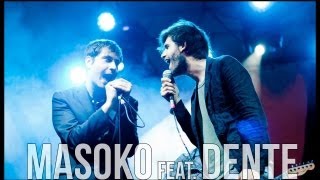 Masoko feat. Dente - 