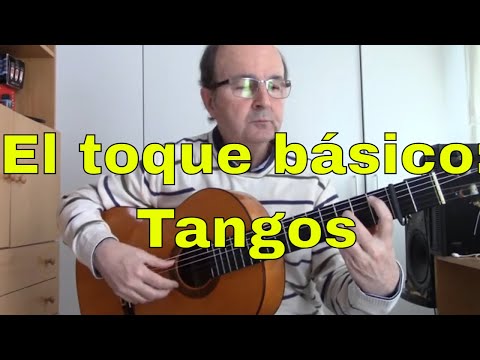 EL TOQUE BÁSICO - Tangos (flamencos)
