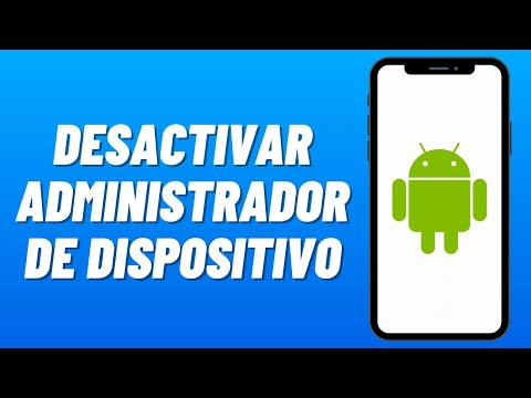 Cómo DESACTIVAR el ADMINISTRADOR de DISPOSITIVO en ANDROID (2026 )