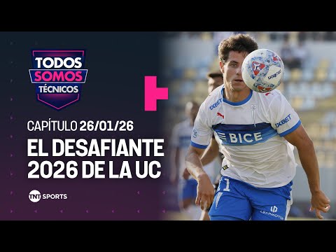 Todos Somos Técnicos - Los desafíos de Universidad Católica en 2026 | Capítulo 26 de enero 2026