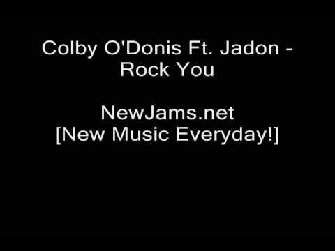 Colby O'Donis - Rock You (Feat. Jaidon) NEW 2009