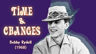 Bobby Rydell - Time and Changes (1968)