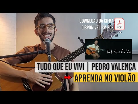 Tudo Que Eu Vivi - Pedro Valença