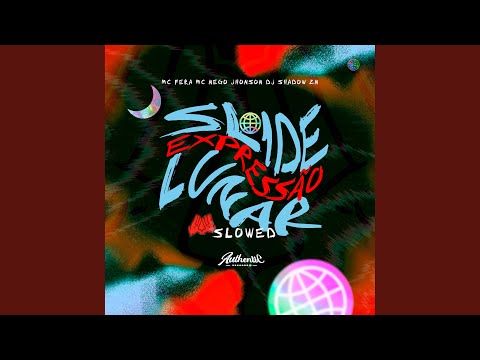 Slide Expressão Lunar - Slowed