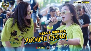 Download lagu ANOMAN OBONG - DELLA MONICA - ONE PRO LIVE PSBB WONG LOSS - TERBARU VERSI JARANAN VIRAL mp3